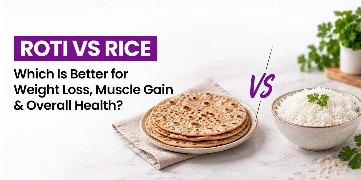 roti vs rice for weight loss